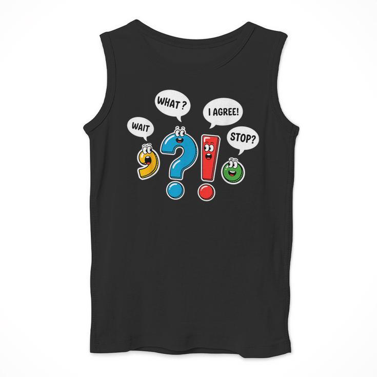 Punctuation Marks Wait What I Agree Stop English Teacher Men Tank Top, English Teacher Gifts, funny design Punctuation Marks Wait What I Agree Stop English Teacher Men Tank Top, English Teacher Gifts, funny design