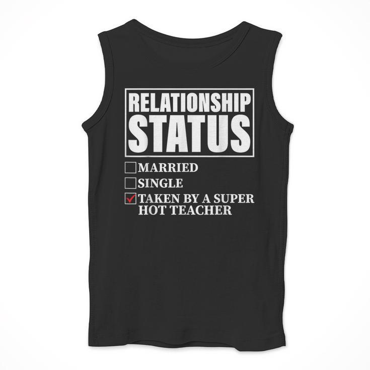 Relationship Status Taken By Super Hot Teacher Men Tank Top, Super Teacher Gifts, funny design