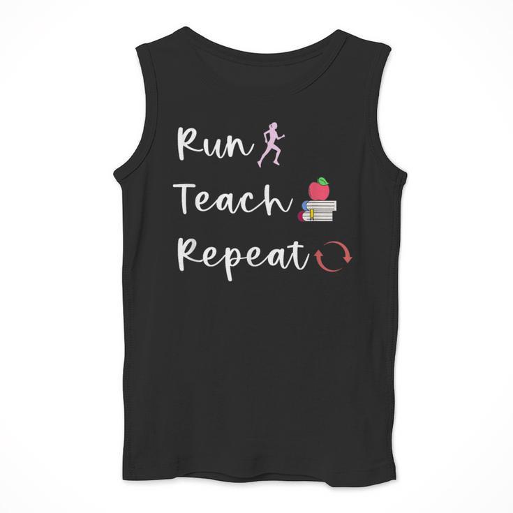 Run Teach Repeat Teacher Running Saying Slogan Runner Men Tank Top, funny design Run Teach Repeat Teacher Running Saying Slogan Runner Men Tank Top, funny design