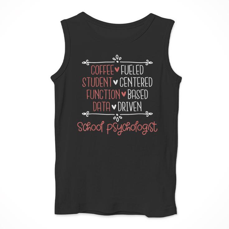 School Psychologist Coffee Student Teacher Psychology Men Women Men Tank Top, funny design