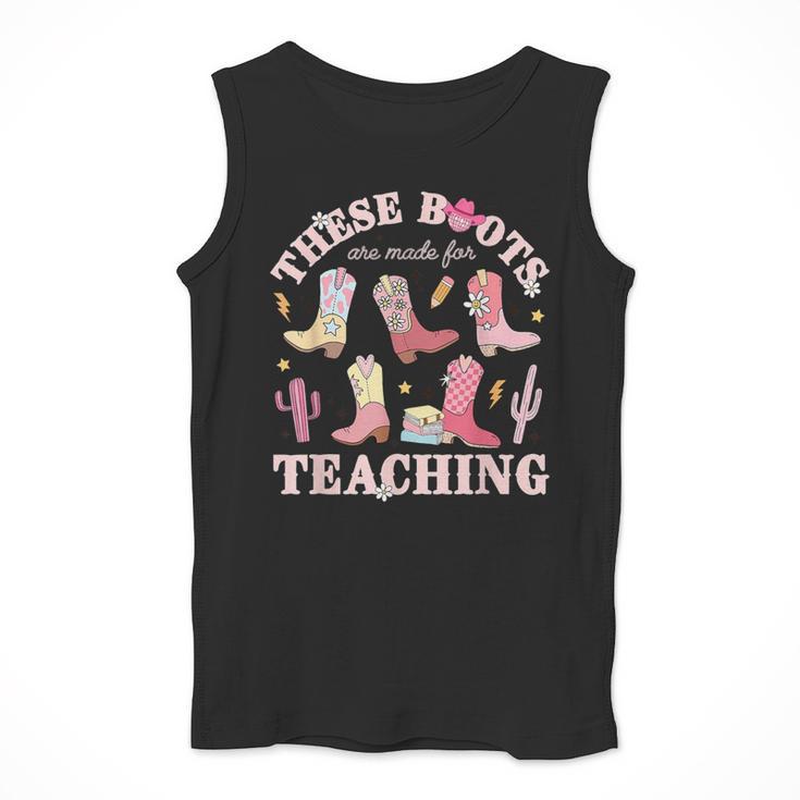 These Boots Are Made For Teaching Western Cowgirl Teacher Men Tank Top, funny design
