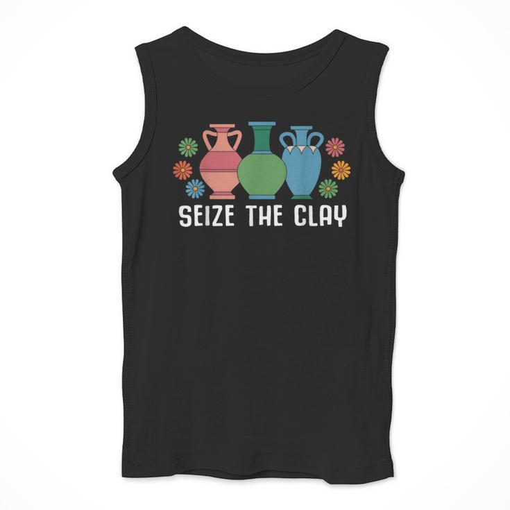 Seize The Clay Pottery Teacher Ceramics Potter Maker Men Tank Top, funny design Seize The Clay Pottery Teacher Ceramics Potter Maker Men Tank Top, funny design