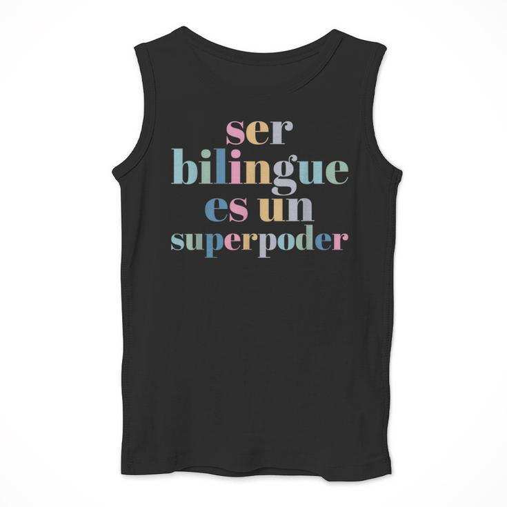 Ser Bilingue Es Un Superpoder Bilingual Spanish Teacher Men Tank Top, funny design