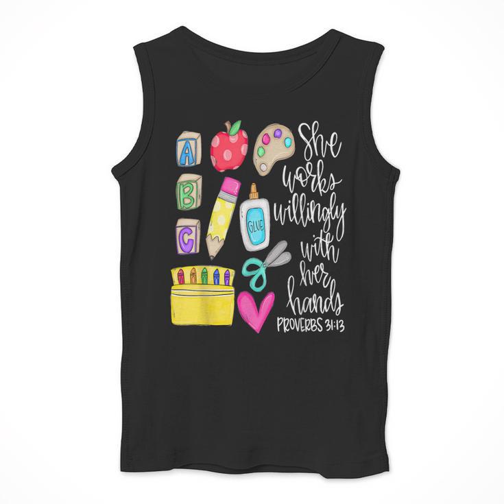 She Works Willingly With Her Hands Proverbs Daycare Teacher Men Women Men Tank Top, funny design