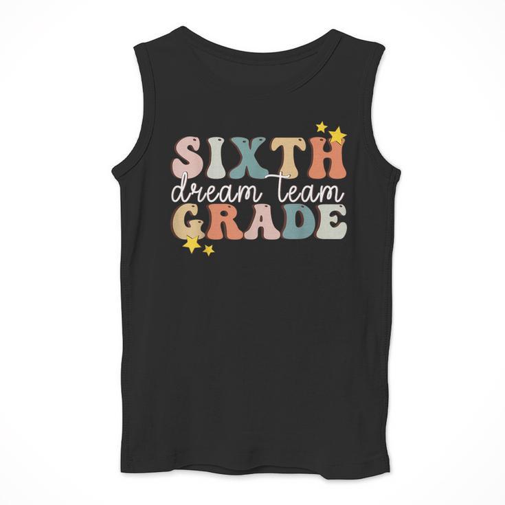 Sixth Grade Dream Team First Day Of 6th Grade Teachers Men Tank Top, First Grade Teacher Gifts, funny design Sixth Grade Dream Team First Day Of 6th Grade Teachers Men Tank Top, First Grade Teacher Gifts, funny design