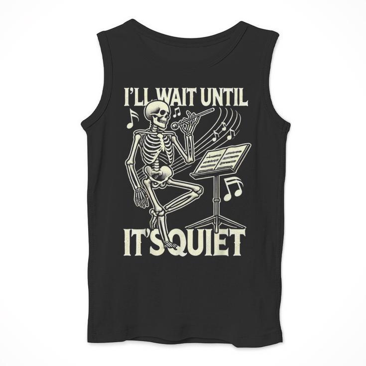 Skeleton Music Teacher I'Ll Wait Until It's Quiet Men Tank Top, funny design Skeleton Music Teacher I'Ll Wait Until It's Quiet Men Tank Top, funny design