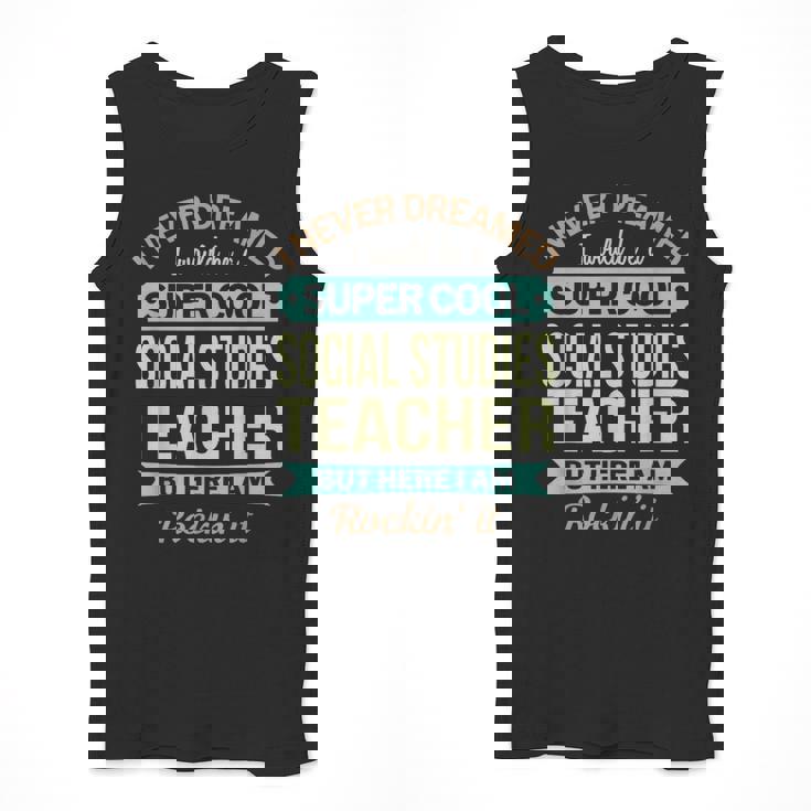 Social Studies Teacher Appreciation Men Women Men Tank Top, funny design