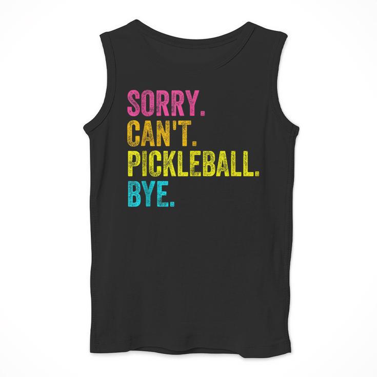 Sorry Can't Pickleball Bye Teacher Student Sport Men Tank Top, funny design Sorry Can't Pickleball Bye Teacher Student Sport Men Tank Top, funny design