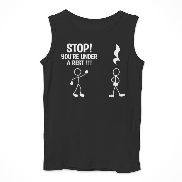 Stop You'Re Under A Rest Music Teacher Men Tank Top, funny design Stop You'Re Under A Rest Music Teacher Men Tank Top, funny design