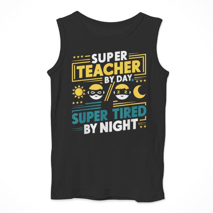 Super Teacher By Day Super Tired By Night Superheroes School Men Tank Top, Super Teacher Gifts, funny design Super Teacher By Day Super Tired By Night Superheroes School Men Tank Top, Super Teacher Gifts, funny design