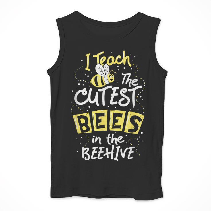 I Teach The Cutest Bees In The Beehive Kindergarten Teacher Men Tank Top, funny design I Teach The Cutest Bees In The Beehive Kindergarten Teacher Men Tank Top, funny design