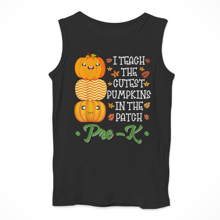 I Teach Cutest Pumpkins In Patch Thanksgiving Teacher Pre-K For Men Women Men Tank Top, funny design I Teach Cutest Pumpkins In Patch Thanksgiving Teacher Pre-K For Men Women Men Tank Top, funny design