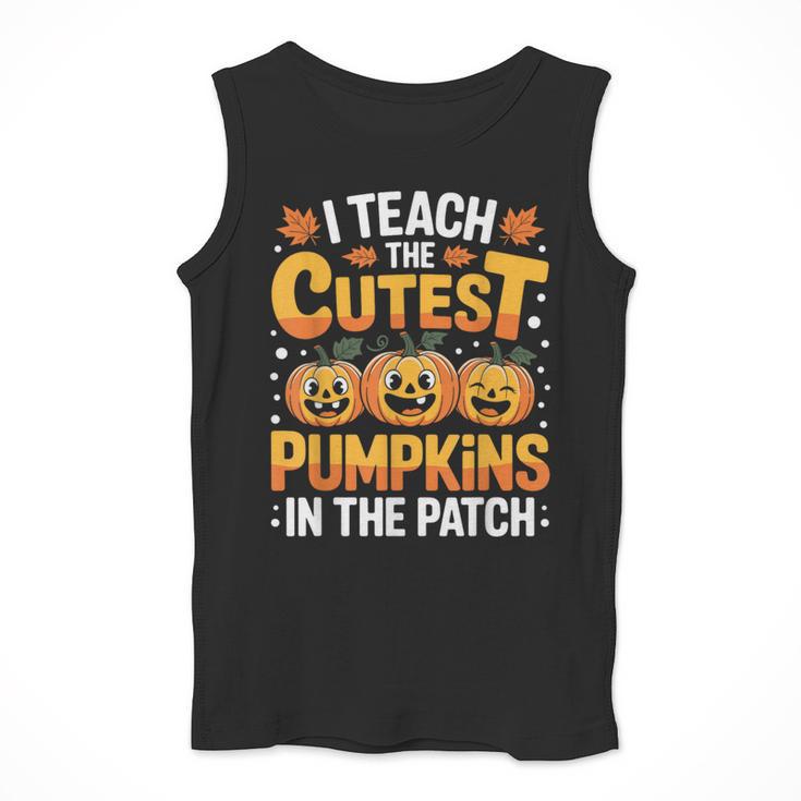 I Teach The Cutest Pumpkins Shirt Teachers Halloween Men Tank Top, funny design I Teach The Cutest Pumpkins Shirt Teachers Halloween Men Tank Top, funny design