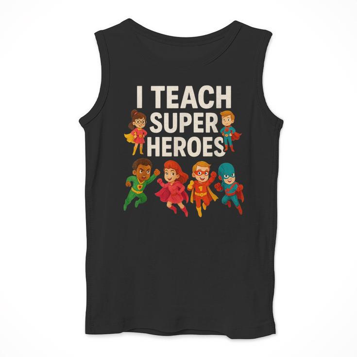 I Teach Super Heroes Teacher Men Tank Top, Super Teacher Gifts, funny design I Teach Super Heroes Teacher Men Tank Top, Super Teacher Gifts, funny design