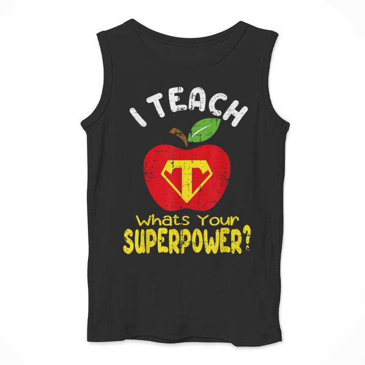 I Teach What's Your Superpower Superhero Teacher Men Tank Top, funny design I Teach What's Your Superpower Superhero Teacher Men Tank Top, funny design