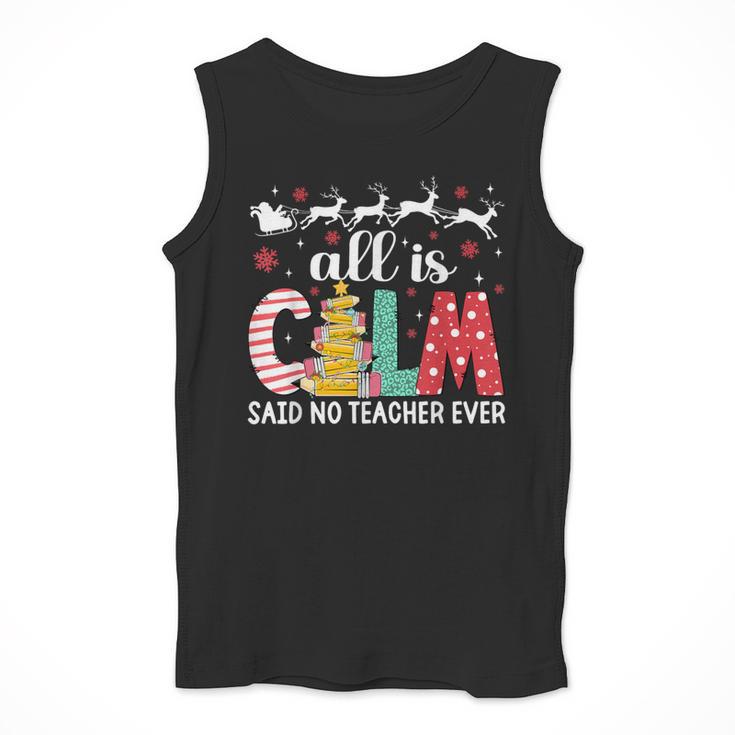Teacher All Calm Said No Teacher Christmas Pencil Tree Men Tank Top, funny design Teacher All Calm Said No Teacher Christmas Pencil Tree Men Tank Top, funny design