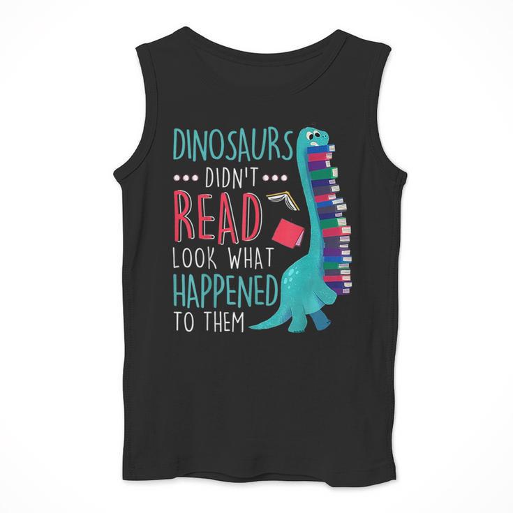 Teacher Dinosaurs Didnt Read Look What Happened Book Reading Men Tank Top, funny design Teacher Dinosaurs Didnt Read Look What Happened Book Reading Men Tank Top, funny design