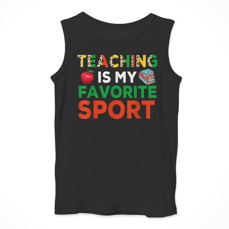 Teacher Is My Favorite Sport Teacher Teaching Lover Men Tank Top, funny design