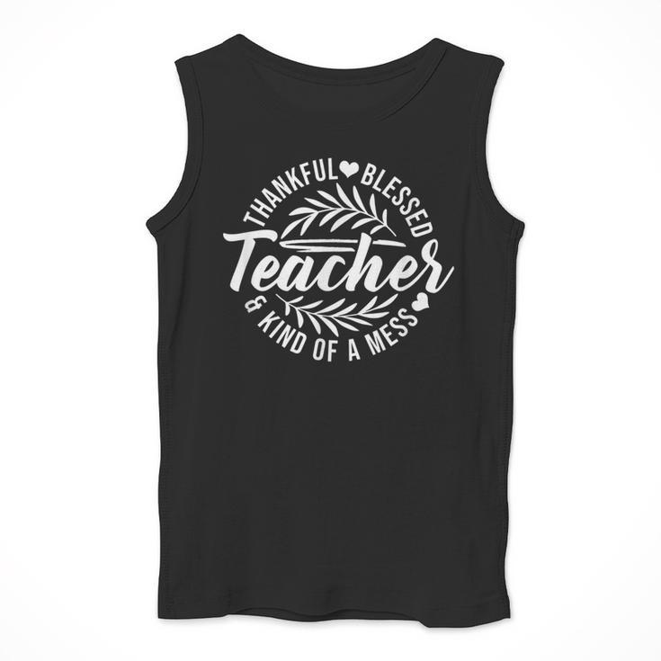 Teacher Thankful Blessed & Kind Of A Mess Hearts Cute Men Tank Top, funny design Teacher Thankful Blessed & Kind Of A Mess Hearts Cute Men Tank Top, funny design