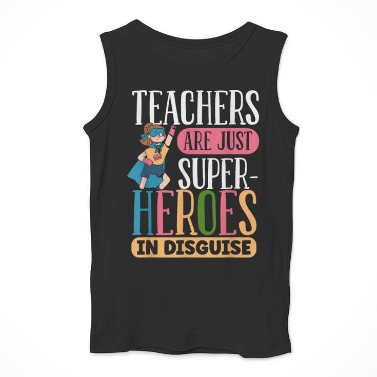 Teachers Are Just Superheroes In Disguise Back To School Men Tank Top, funny design Teachers Are Just Superheroes In Disguise Back To School Men Tank Top, funny design