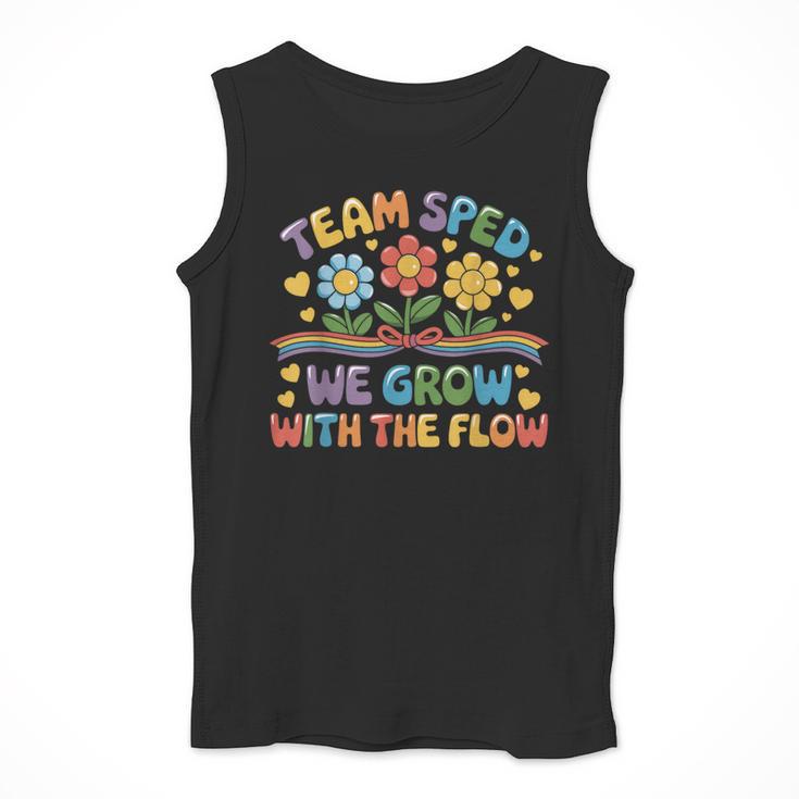Team SPED We Grow With The Flow Special Ed Teacher Men Tank Top, funny design Team SPED We Grow With The Flow Special Ed Teacher Men Tank Top, funny design
