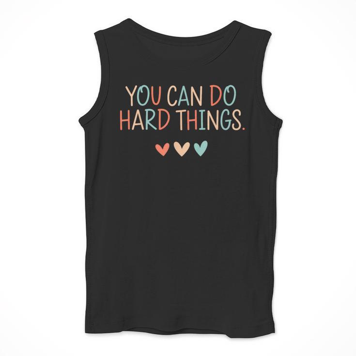 Test Day Teacher You Can Do Hard Things Heart Women Kids Men Tank Top, funny design Test Day Teacher You Can Do Hard Things Heart Women Kids Men Tank Top, funny design