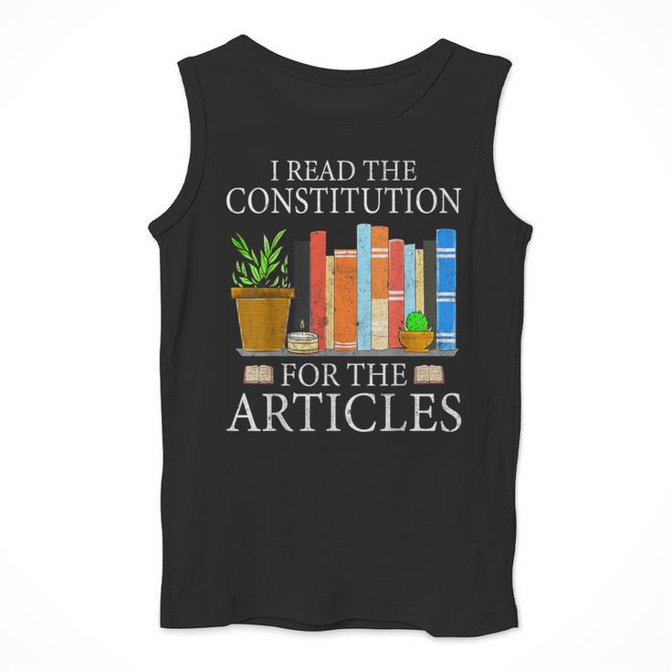 History Teacher I Read The Constitution For The Articles For Men Women Men Tank Top, History Teacher Gifts, funny design