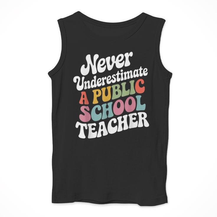 Never Underestimate a Public School Teacher Public Education Men Tank Top, funny design Never Underestimate a Public School Teacher Public Education Men Tank Top, funny design