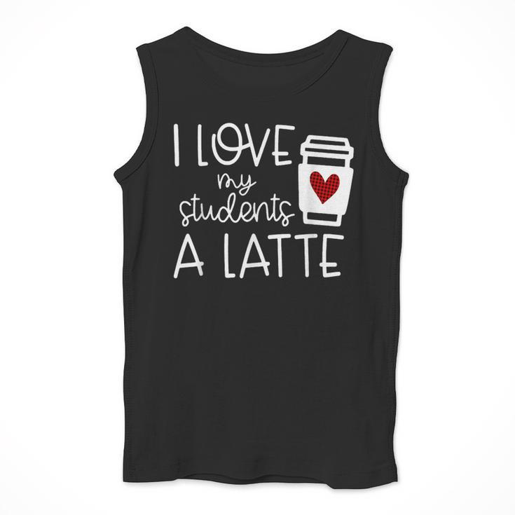 Valentines Day Teacher Tee I Love My Students A Latte Men Tank Top, funny design