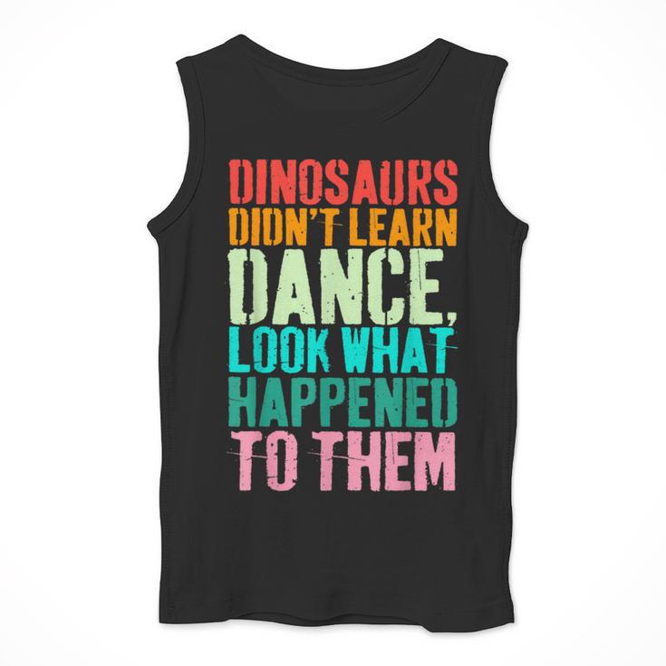 Vintage Dinosaurs Didn't Learn Dance Dance Teacher Men Tank Top, funny design Vintage Dinosaurs Didn't Learn Dance Dance Teacher Men Tank Top, funny design