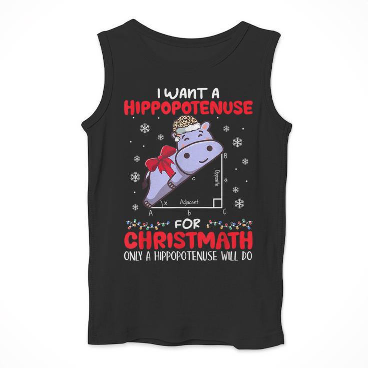 I Want A Hippopotenuse For Christmath Math Teacher Christmas Men Tank Top, funny design I Want A Hippopotenuse For Christmath Math Teacher Christmas Men Tank Top, funny design