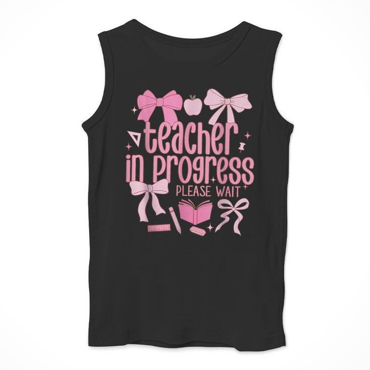 Women Teacher In Progress Coquette Pink Bow Future Teacher Men Tank Top, Future Teacher Gifts, funny design