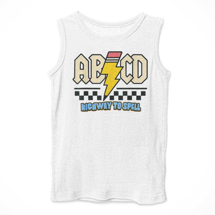 ABCD Highway To Spell Pencil Teacher & Student Font Me Men Tank Top, funny design ABCD Highway To Spell Pencil Teacher & Student Font Me Men Tank Top, funny design