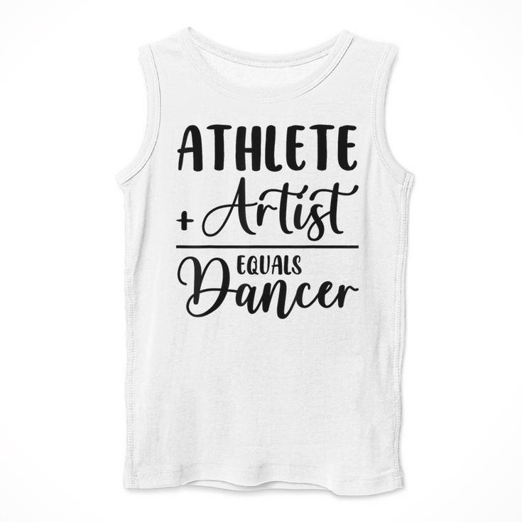 Athlete Plus Artist Equals Dancer Ballerina Teacher Student For Men Women Kids Men Tank Top, funny design