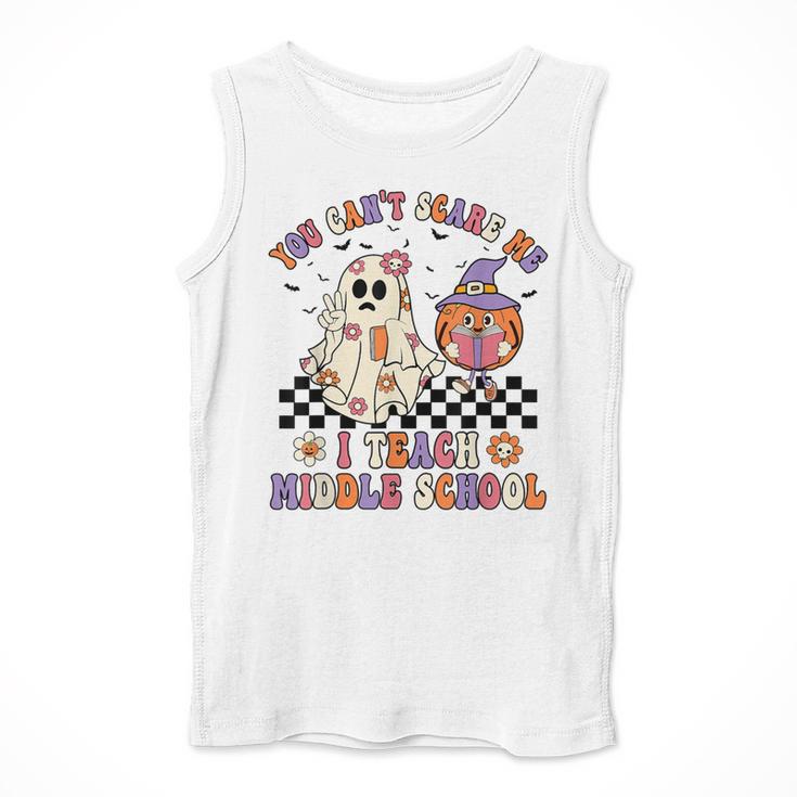You Can't Scare Me I Teach Middle School Halloween Teacher Men Tank Top, funny design