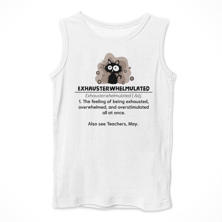 Cat Exhausted Teacher Exhausterwhelmulated Definition Men Tank Top, funny design Cat Exhausted Teacher Exhausterwhelmulated Definition Men Tank Top, funny design