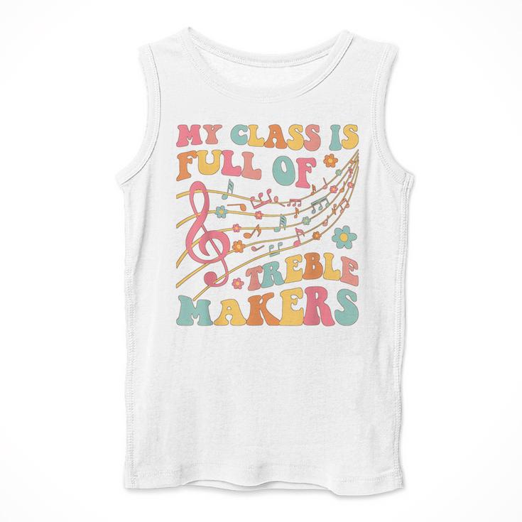 My Class Is Full Of Treble Makers Funny Music Teacher Groovy Men Women Girls Kids Men Tank Top, Groovy Teacher Gifts, funny design My Class Is Full Of Treble Makers Funny Music Teacher Groovy Men Women Girls Kids Men Tank Top, Groovy Teacher Gifts, funny design