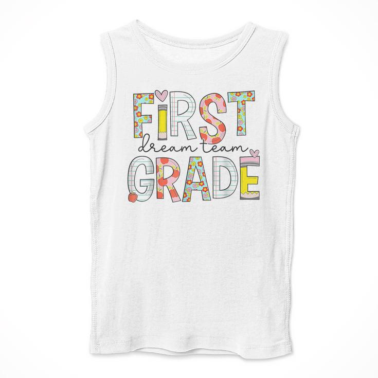 First Grade Dream Team 1st Grade Teacher First Day Of School Men Tank Top, First Grade Teacher Gifts, funny design First Grade Dream Team 1st Grade Teacher First Day Of School Men Tank Top, First Grade Teacher Gifts, funny design