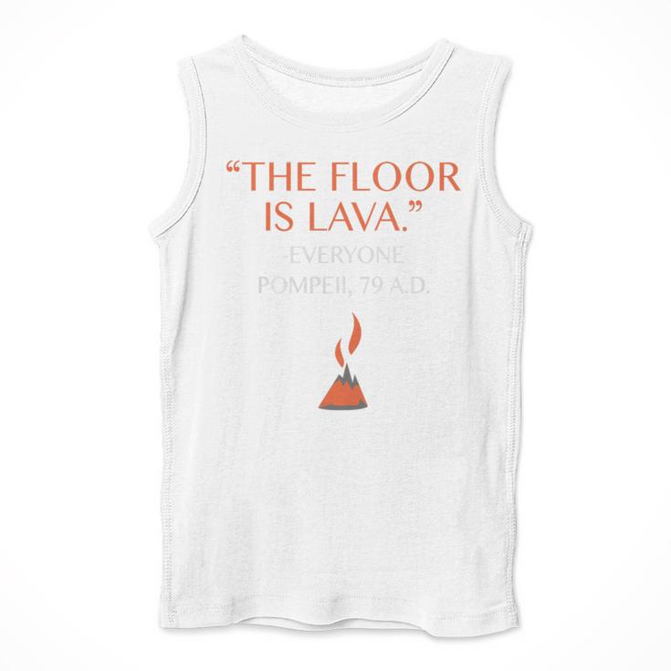 The Floor Is Lava For History Lovers & Teachers Premium Tri-Blend Men Tank Top, History Teacher Gifts, funny design The Floor Is Lava For History Lovers & Teachers Premium Tri-Blend Men Tank Top, History Teacher Gifts, funny design