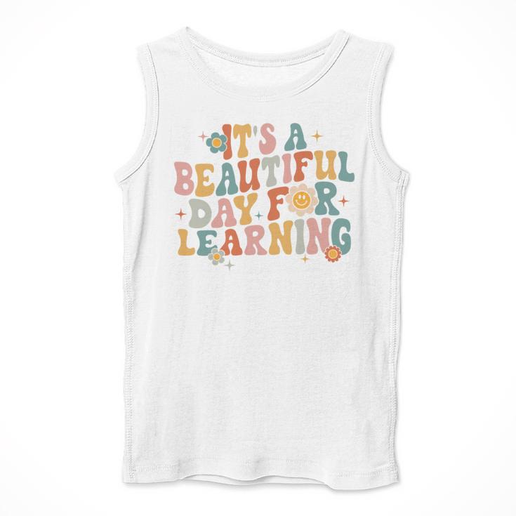 It's a Beautiful Day For Learning Teacher Students Men Women Men Tank Top, funny design It's a Beautiful Day For Learning Teacher Students Men Women Men Tank Top, funny design