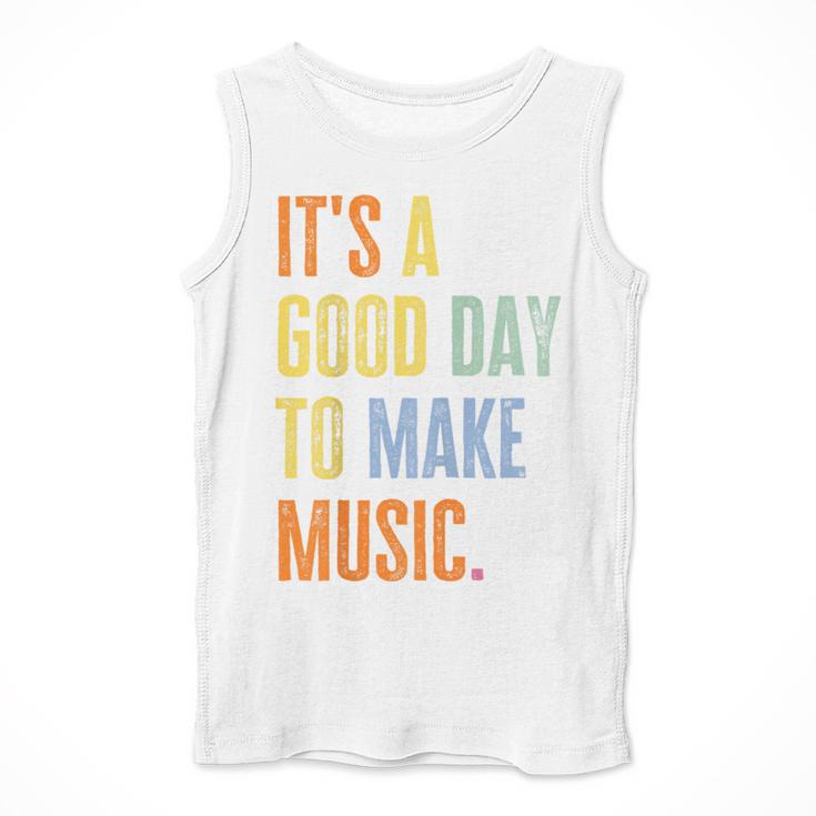 It's A Good Day To Make Music Music Lover Teacher Men Tank Top, funny design It's A Good Day To Make Music Music Lover Teacher Men Tank Top, funny design