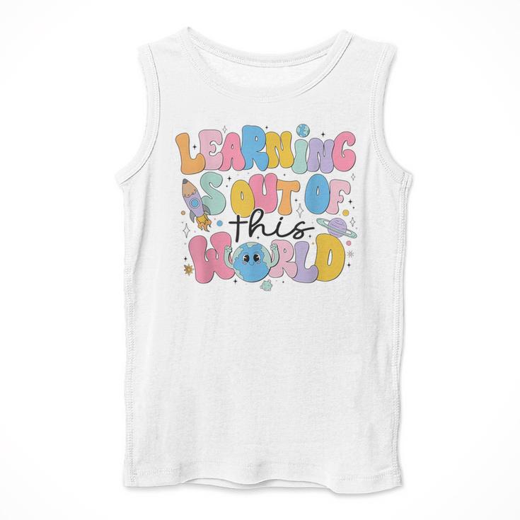 Learning Is Out Of This World Solar System Science Teacher Men Tank Top, Science Teacher Gifts, funny design Learning Is Out Of This World Solar System Science Teacher Men Tank Top, Science Teacher Gifts, funny design