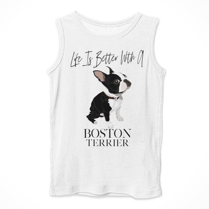 Life Is Better With A Boston Terrier Dog For Lover Men Tank Top, funny design