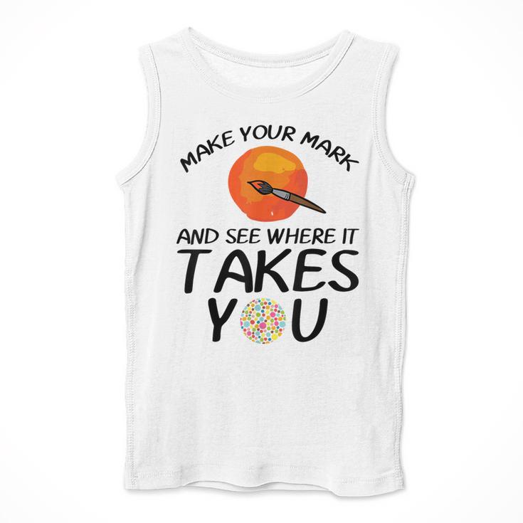 Make Mark Paintbrush International Dot Day Art Teacher Men Tank Top, funny design