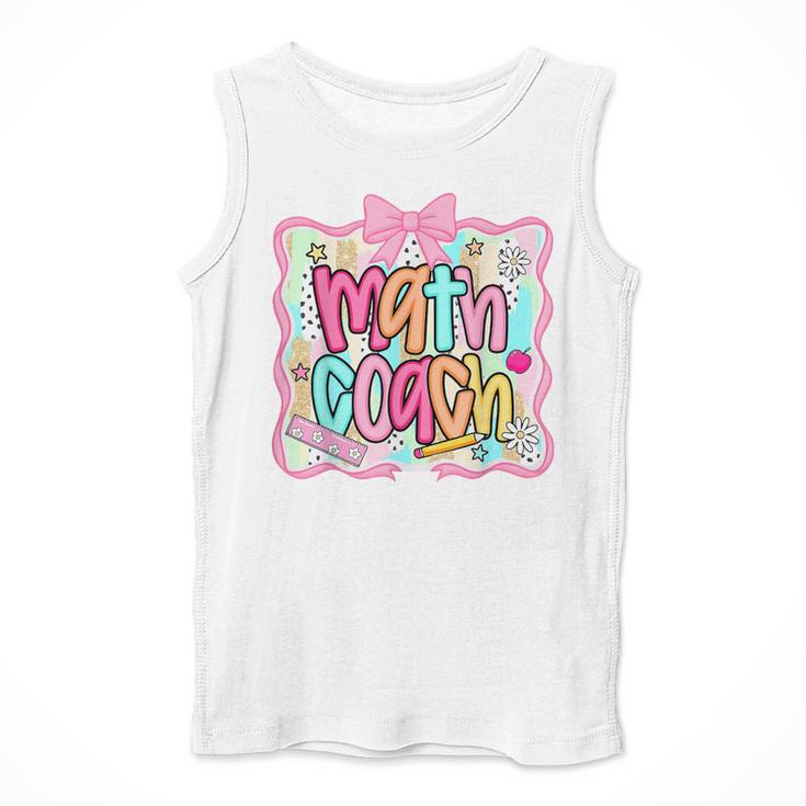 Math Coach Back To School Math Teacher Men Tank Top, funny design