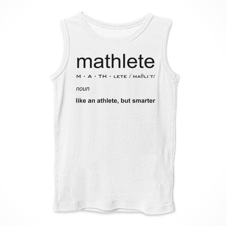 Mathlete Definition Math Math Teacher Nerd Geek Men Women Girls Kids Men Tank Top, funny design Mathlete Definition Math Math Teacher Nerd Geek Men Women Girls Kids Men Tank Top, funny design