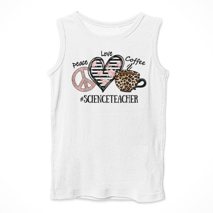 Peace Love Coffee Science Teacher Men Tank Top, Science Teacher Gifts, funny design Peace Love Coffee Science Teacher Men Tank Top, Science Teacher Gifts, funny design
