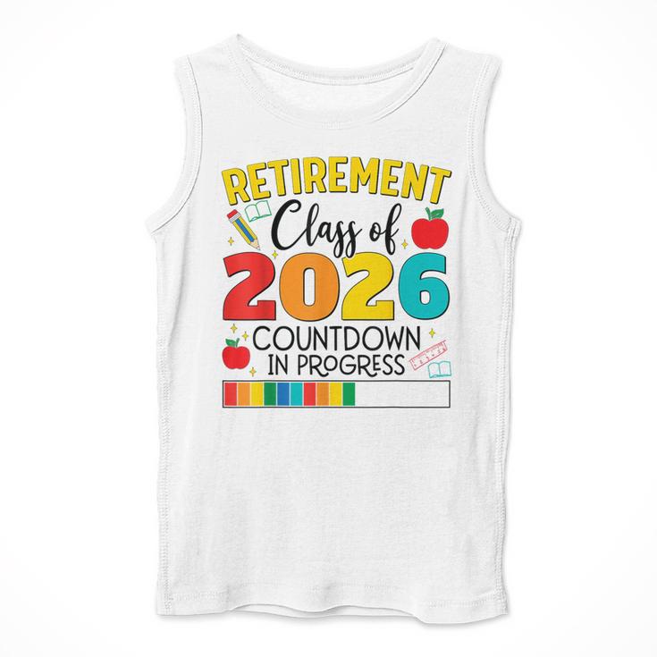 Retirement Class Of 2026 Countdown In Progress Teacher Men Tank Top, funny design