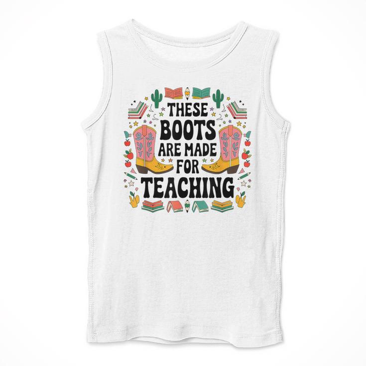 These Boots Are Made Teaching Western Cowboy Teacher Men Tank Top, funny design