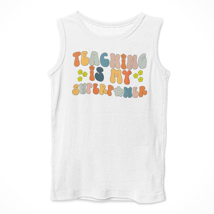 Teaching Is My Superpower Vintage Groovy University Teacher Men Tank Top, Groovy Teacher Gifts, funny design
